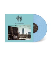 Rock/Pop Chat Pile - Who Loves The Sun (Baby Blue Vinyl)