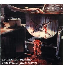 Metal Visceral Evisceration - Incessant Desire For Palatable Flesh ('94 US) (USED CD - hole punch on barcode)