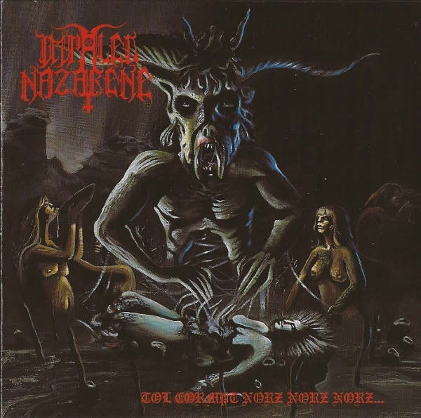 Metal Impaled Nazarene - Tol Cormpt Norz Norz Norz... (USED CD)