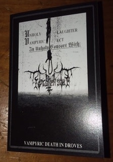 Metal Unholy Vampyric Slaughter Sect In Unholy Consort With Forgotten Soul - Vampyric Death In Droves (USED CASSETTE)