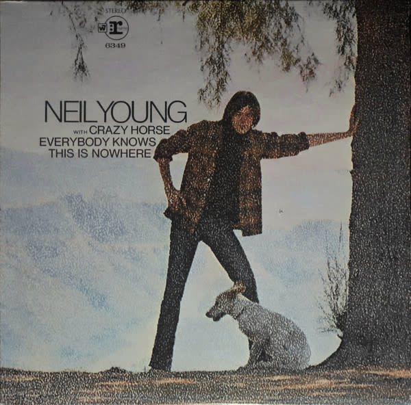Rock/Pop Neil Young With Crazy Horse - Everybody Knows This Is Nowhere ('73 CA Reissue) (VG, scratch across side A dnap/VG+))