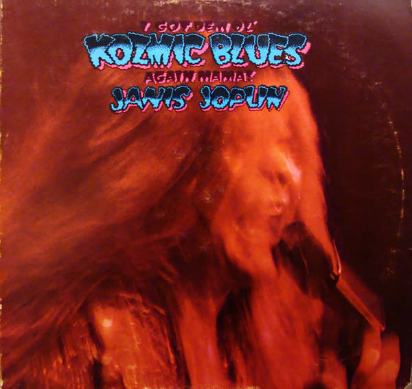 Rock/Pop Janis Joplin - I Got Dem Ol' Kozmic Blues Again Mama! ('69 CA) (VG, surface noise mainly A1/VG, top seam/spine-wear)