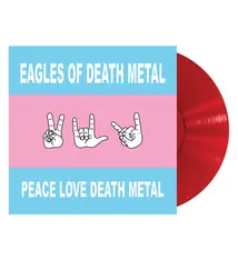 Rock/Pop Eagles Of Death Metal - Peace Love Death Metal (Red Vinyl Reissue) (November 13, 2026)