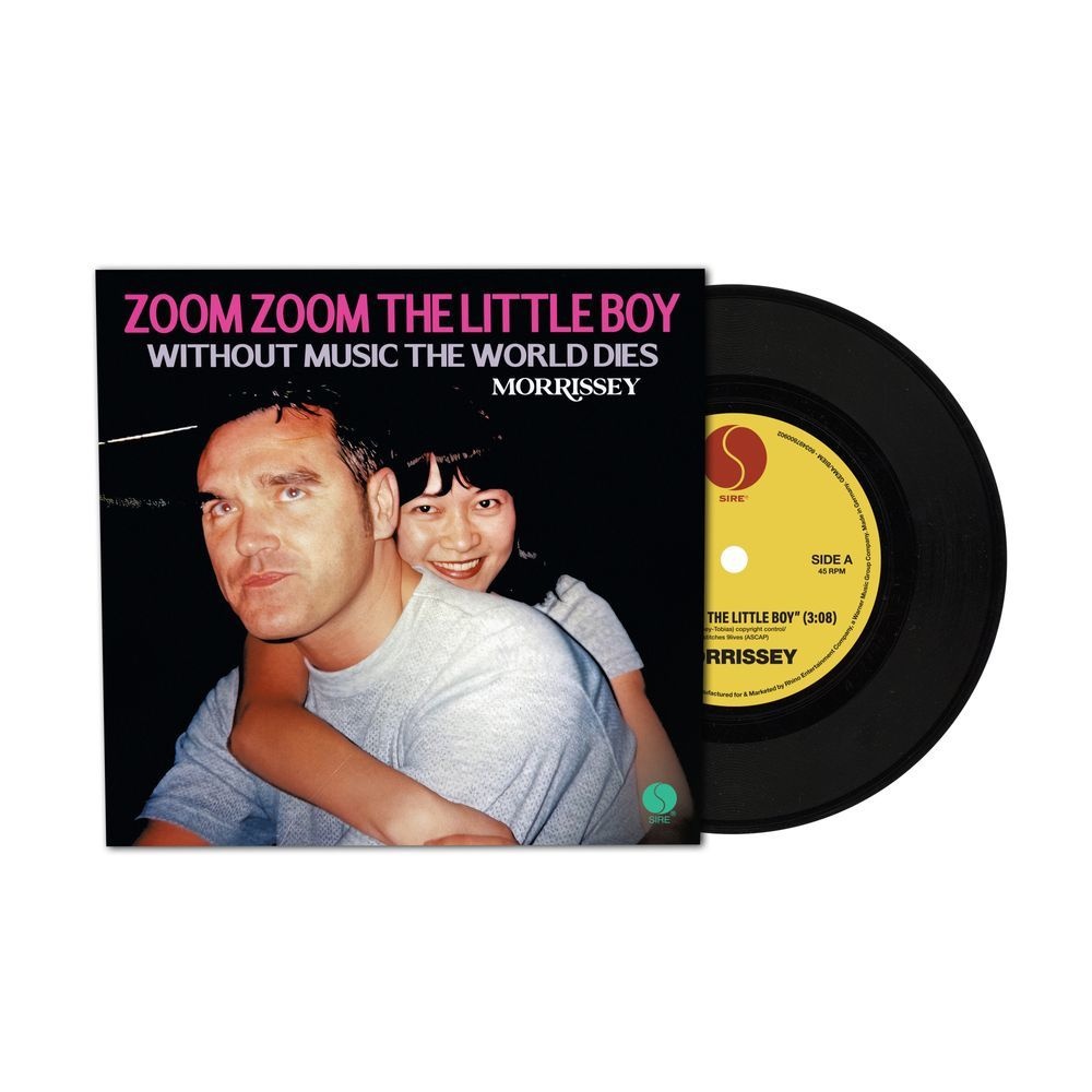 Rock/Pop Morrissey - Zoom Zoom The Little Boy / Without Music The World Dies 7" (October 30, 2026)