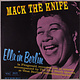 Jazz Ella Fitzgerald - Mack The Knife - Ella In Berlin ('60 CA Stereo) (VG+/VG++)