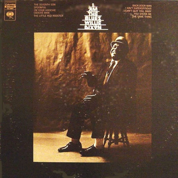Blues Willie Dixon - I Am The Blues ('70 US) (VG/VG+, light sticker damage on front cover)