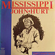 Blues Mississippi John Hurt - The Candy Man ('82 US) (VG, conservative/VG, mold stain+warp)