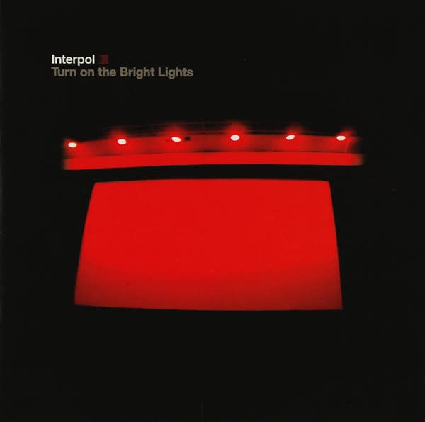 Rock/Pop Interpol - Turn On The Bright Lights (NEW CD)