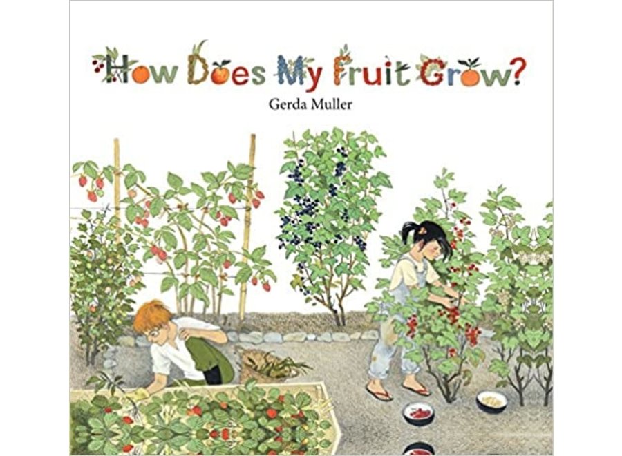 How does my fruit grow?