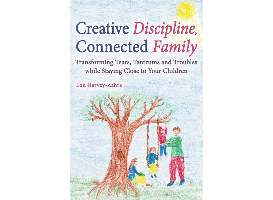 Creative Discipline, connected family
