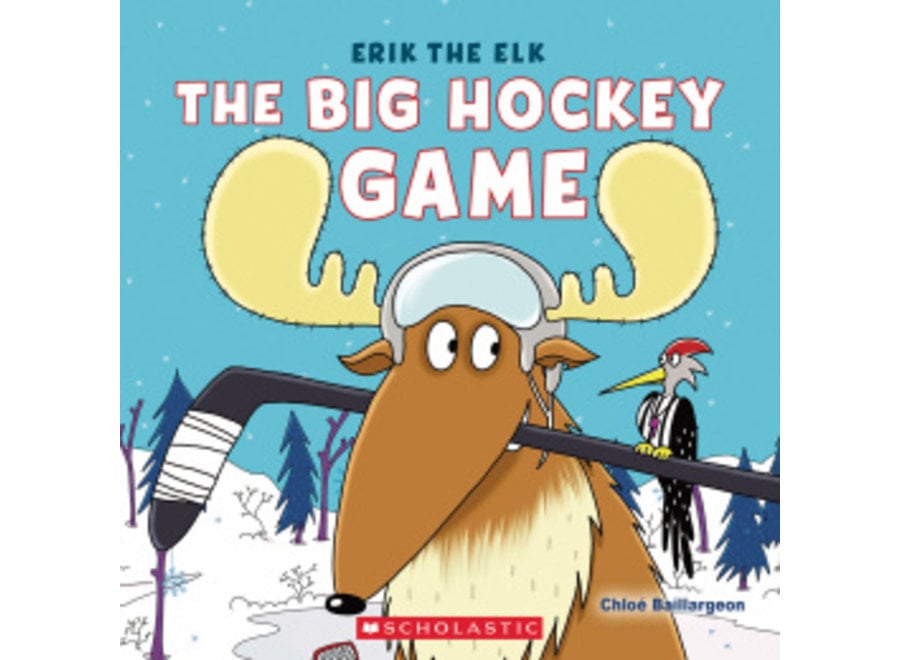 Erik the Elk: The big Hockey game
