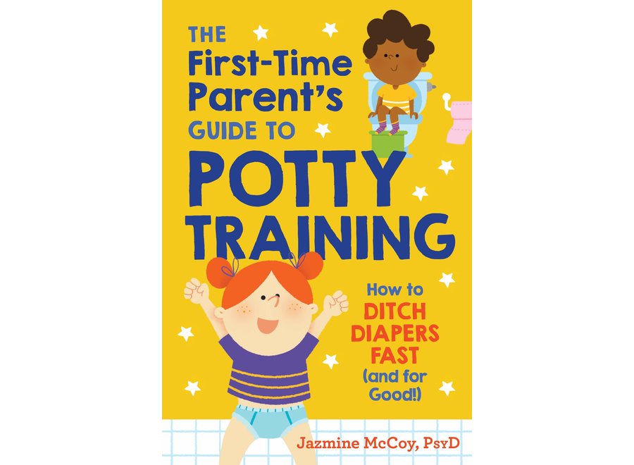 The First-time Parent's guide to Potty Training