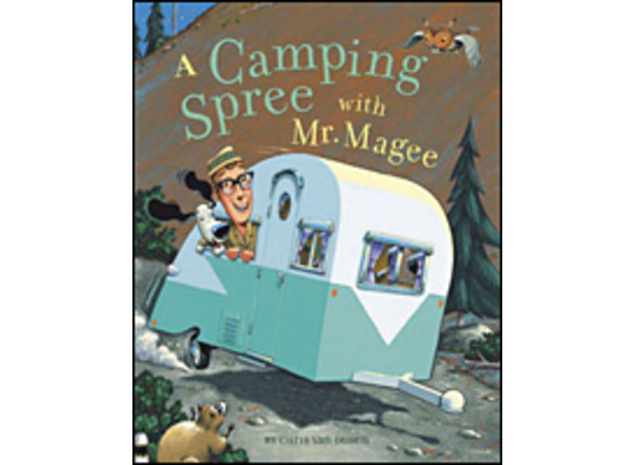 A Camping spree with Mr MaGee