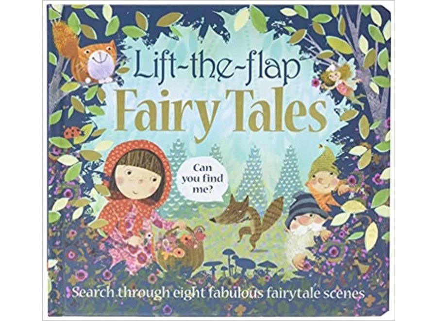 Lift the Flap: Fairy Tales