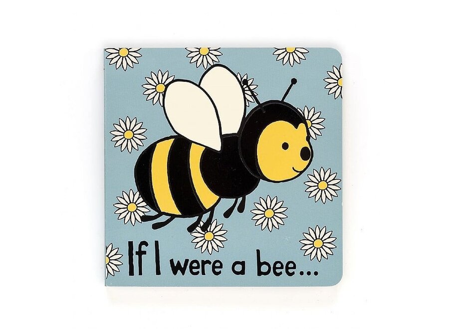 If I were a bee