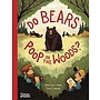 Do Bears poop in the woods?