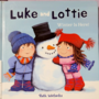 Luke and Lottie - Winter is here!
