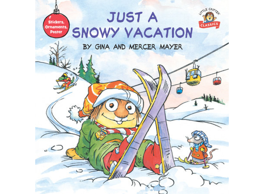 Just a Snowy Vacation