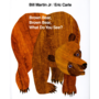 Brown bear, brown bear, what do you see?