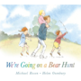 We’re going on a bear hunt board book