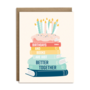Birthdays, books better together greeting card