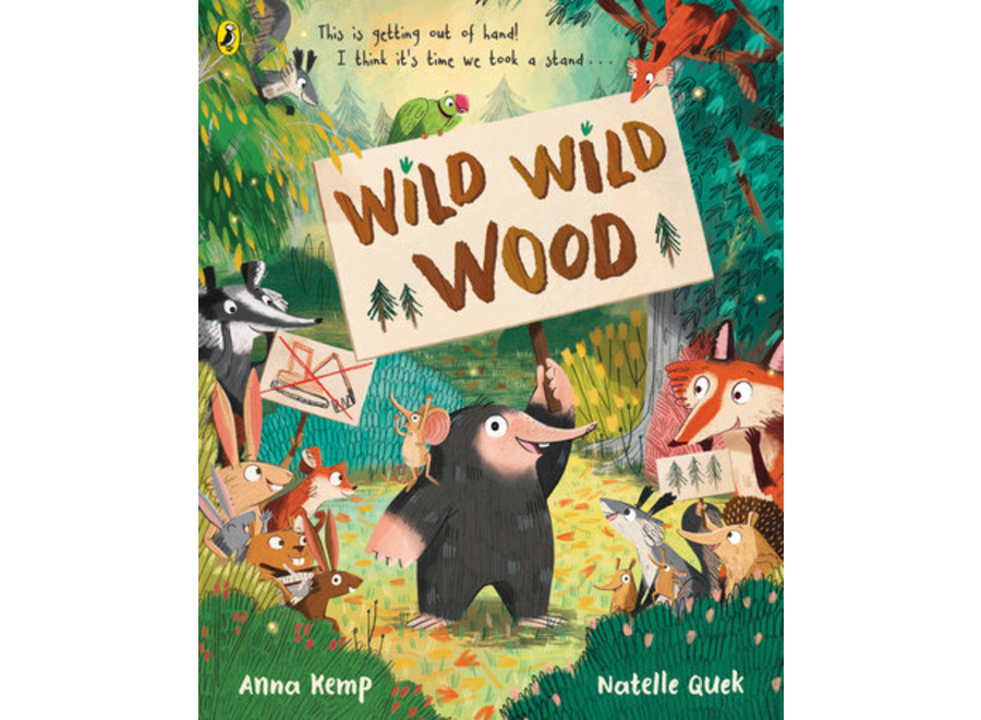 Wild wild wood
