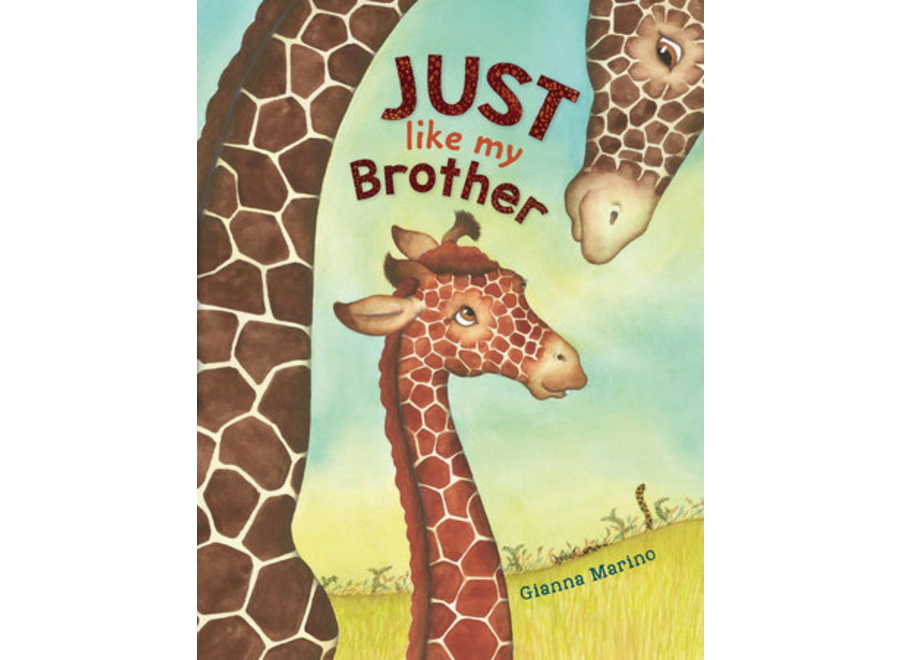 Just like my Brother