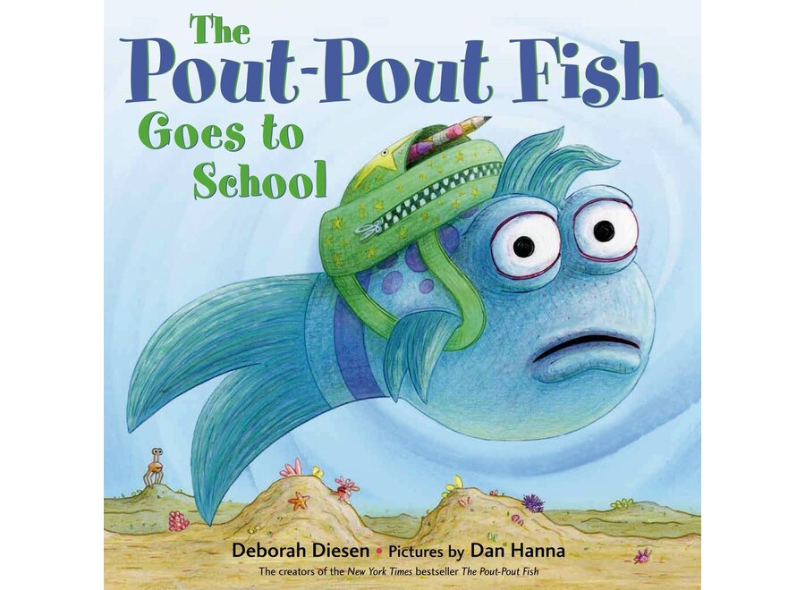The Pout-Pout Fish Goes to School
