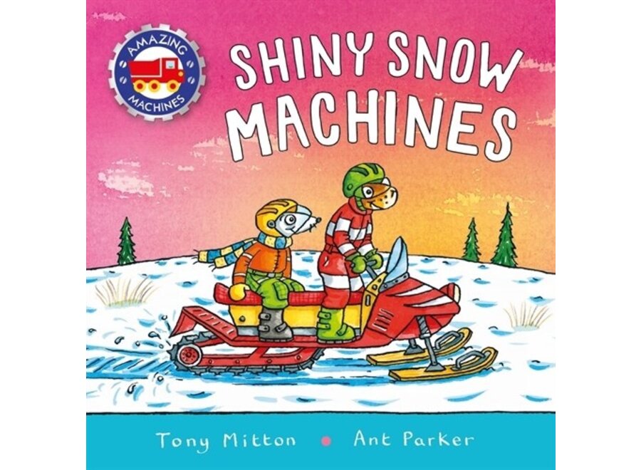 Amazing Machines: Shiny Snow Machines (Board)