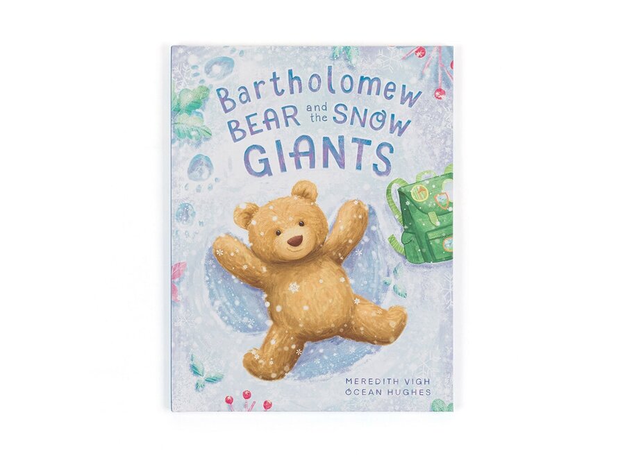 Bartholomew Bear and the Snow Giants