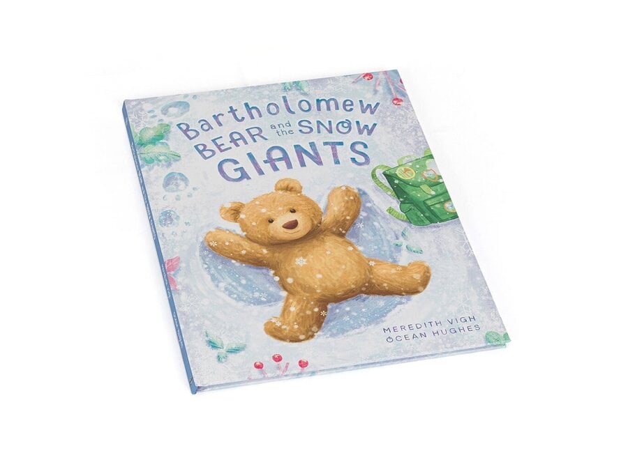 Bartholomew Bear and the Snow Giants