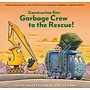 Construction Site: Garbage Crew