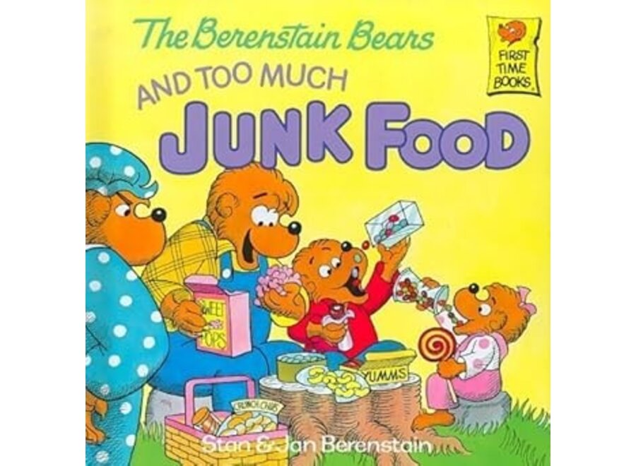 The Berenstain Bears and Too Much Junk Food