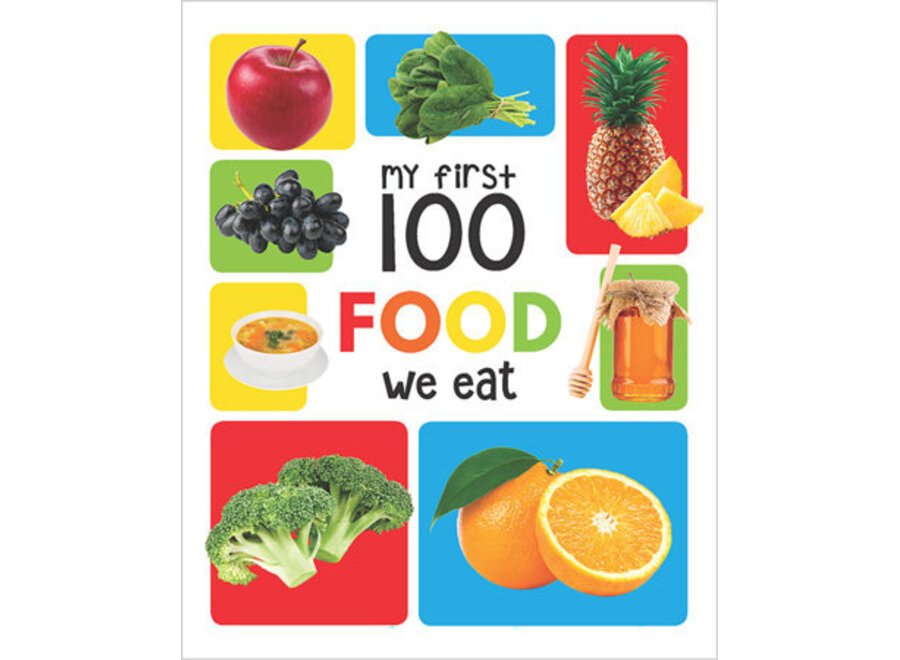 My First 100 Food We Eat