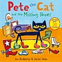 Pete The Cat and The Missing Shoes