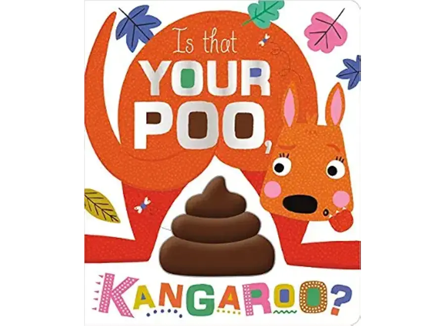 Is That Your Poo, Kangaroo?