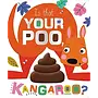 Is That Your Poo, Kangaroo?