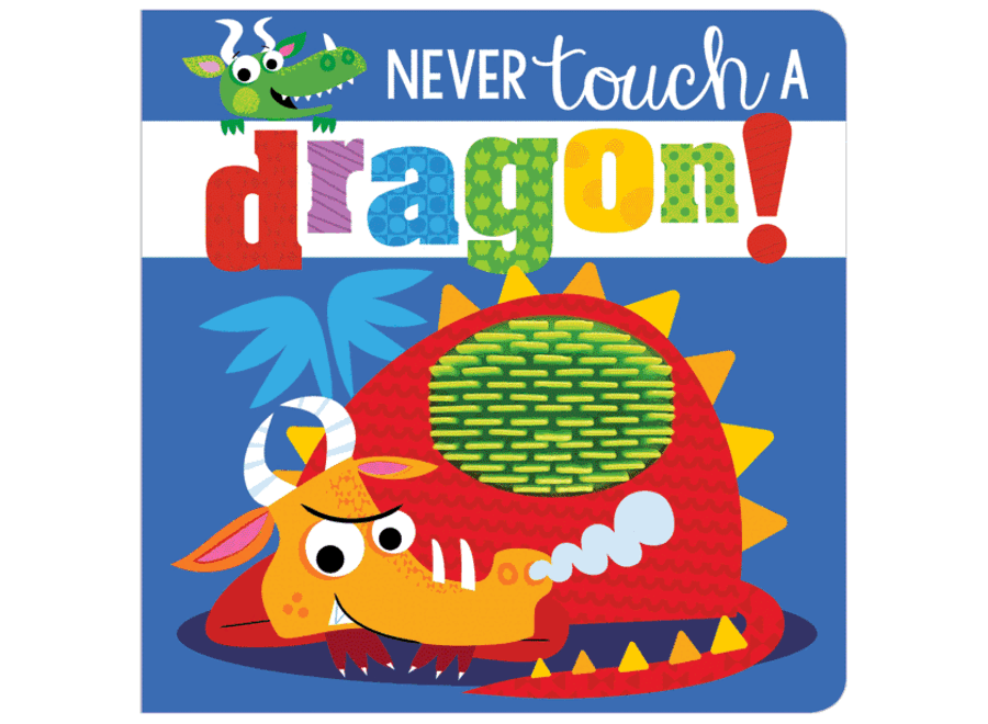 Never Touch A Dragon!