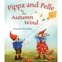 Pippa And Pelle In The Autumn Wind