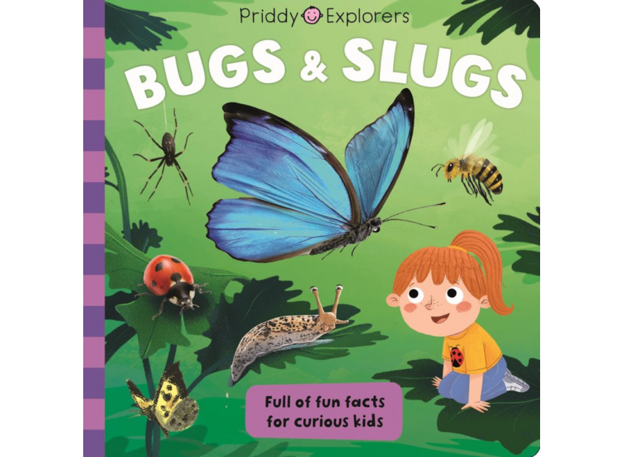Priddy Explorers: Bugs and Slugs