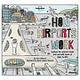 How Airports Work