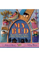 My Bed: Enchanting Ways to Fall Asleep Around the World, Hardcover