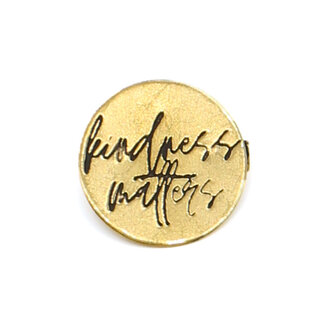 India CLEARANCE Brass Pin - Kindness Matters