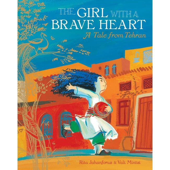 The Girl with a Brave Heart: A Tale from Tehran - Paperback