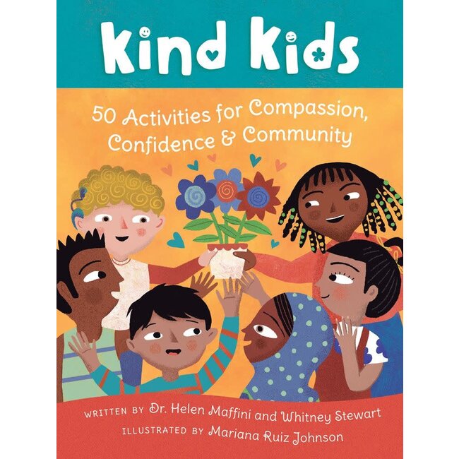 Kind Kids: 50 Activities for Compassion, Confidence & Community Card Deck