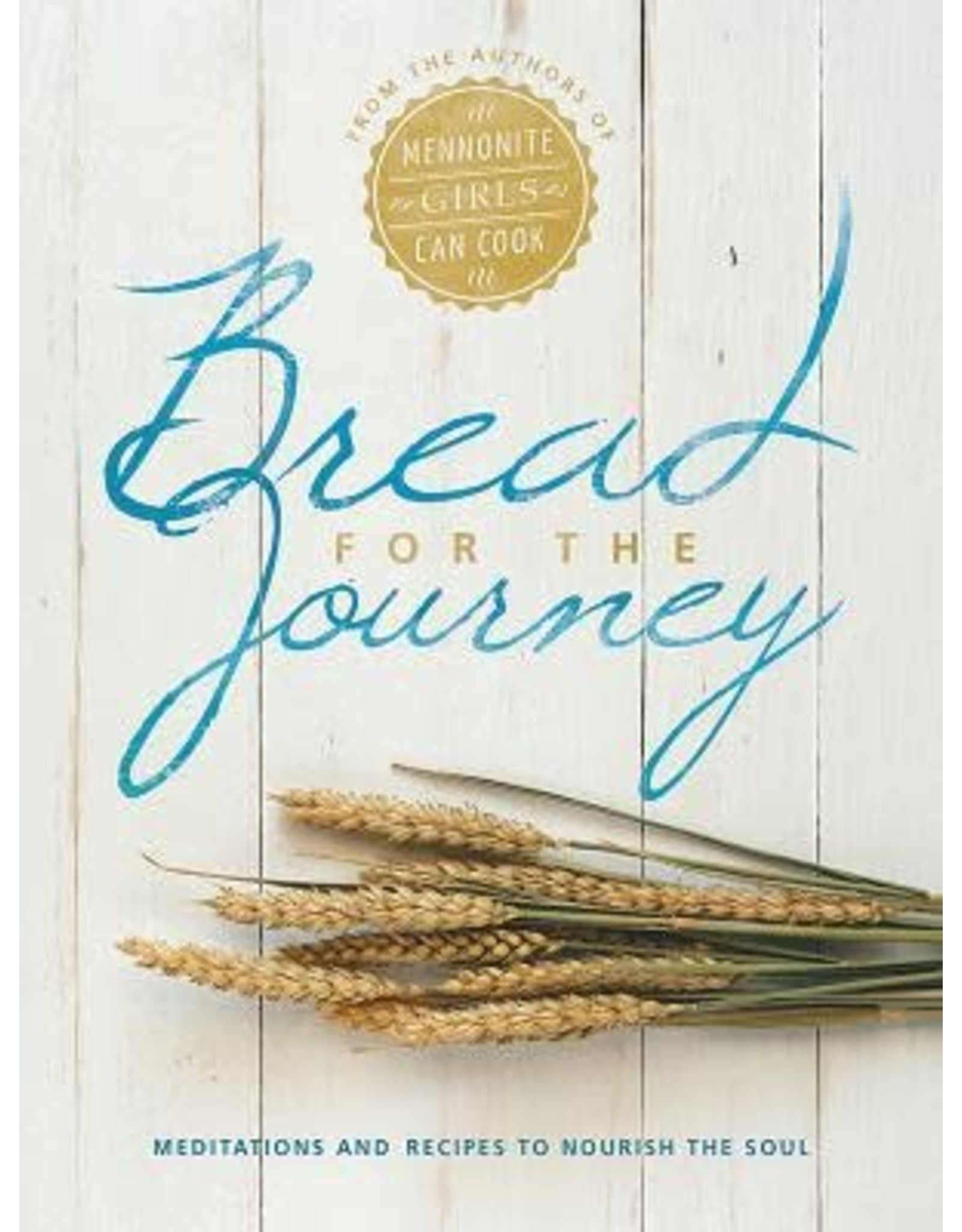 Bread for the Journey, Hardcover