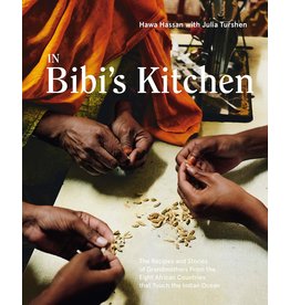 In Bibi's Kitchen: The Recipes and Stories of Grandmothers from Eight African Countries, Cookbook