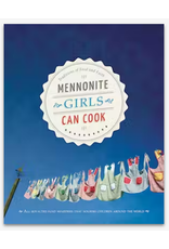 Mennonite Girls Can Cook, Hardcover