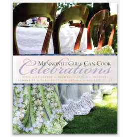 CLEARANCE Mennonite Girls Can Cook: Celebrations, Hardcover