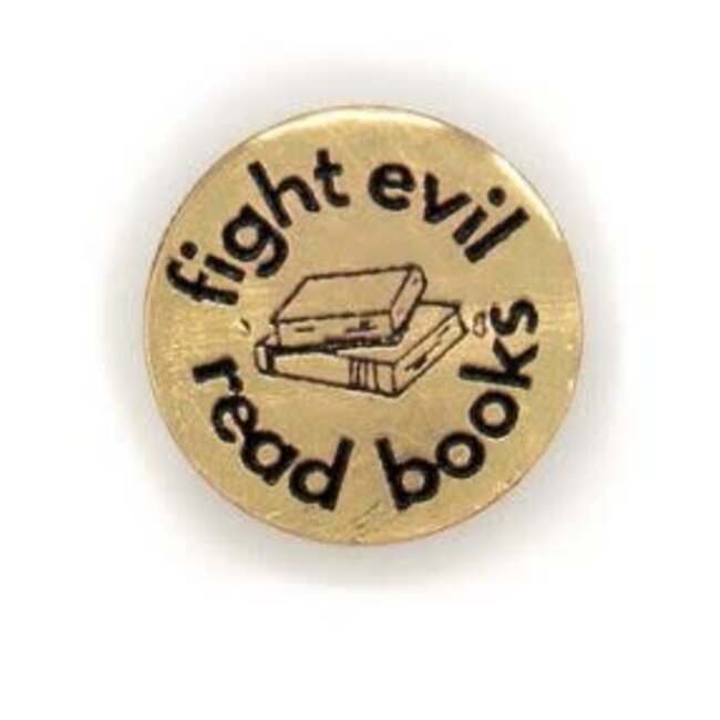 Fight Evil Read Books Brass Pin